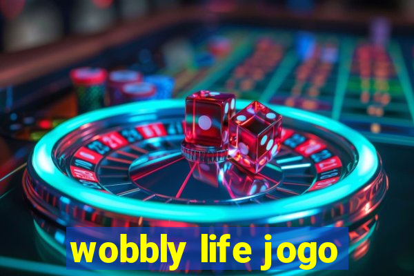 wobbly life jogo